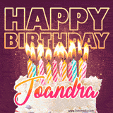 A colorful birthday cake topped with lit candles, with the words 'Happy Birthday Joandra' in bold glowing letters on a burgundy background. Animated flames add a festive touch.