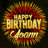 Golden 'Happy Birthday Joann' text accompanied by animated rainbow fireworks for a festive animated greeting.