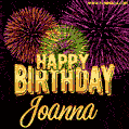 Wishing You A Happy Birthday, Joanna! Best fireworks GIF animated greeting card.