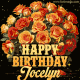 Animated bouquet of orange roses with moving butterfles and golden 'Happy Birthday Jocelyn' text, surrounded by sparkling accents and a dark backdrop for a luxurious feel.