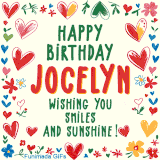 A colorful animated card for Jocelyn’s birthday featuring playful hearts, cheerful flowers, and a handwritten message wishing smiles and sunshine.