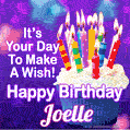 It's Your Day To Make A Wish! Happy Birthday Joelle!
