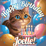 A playful tabby cat sits behind a colorful birthday cake surrounded by balloons and confetti, with 'Happy Birthday Joelle!' written above in festive letters.