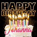 Johanna - Animated Happy Birthday Cake GIF Image for WhatsApp