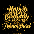 Happy Birthday Card for Johnmichael - Download GIF and Send for Free