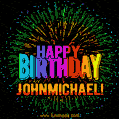 New Bursting with Colors Happy Birthday Johnmichael GIF and Video with Music