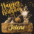 Celebrate Jolene's birthday with a GIF featuring chocolate cake, a lit sparkler, and golden stars