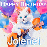 Animated GIF featuring a charming white cat with bright blue eyes strumming a guitar while colorful balloons float in the background, with 'Happy Birthday Jolene!' text.