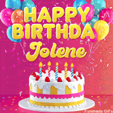 Pink-themed animated greeting with balloons, confetti, and a frosted cake under the message 'Happy Birthday Jolene' in bold rounded yellow font.