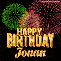 Wishing You A Happy Birthday, Jonan! Best fireworks GIF animated greeting card.