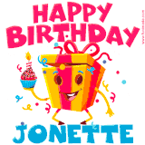 A vibrant and funny gift box character with a happy face dancing with a cupcake and the text 'Happy Birthday Jonette,' surrounded by animated confetti and party vibes.