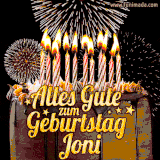 A chocolate birthday cake with glowing candles, the German text 'Alles Gute zum Geburtstag Joni,' and vibrant fireworks lighting up the background in an animated GIF.