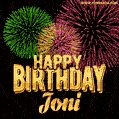 Wishing You A Happy Birthday, Joni! Best fireworks GIF animated greeting card.