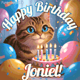 A playful tabby cat sits behind a colorful birthday cake surrounded by balloons and confetti, with 'Happy Birthday Joniel!' written above in festive letters.