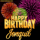 A golden 'Happy Birthday Jonquil' message with vibrant fireworks in the background, creating a festive and celebratory vibe in this animated name GIF.