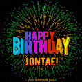 New Bursting with Colors Happy Birthday Jontae GIF and Video with Music