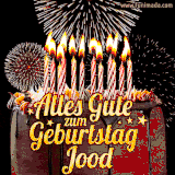 A chocolate birthday cake with glowing candles, the German text 'Alles Gute zum Geburtstag Jood,' and vibrant fireworks lighting up the background in an animated GIF.