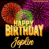 A golden 'Happy Birthday Joplin' message with vibrant fireworks in the background, creating a festive and celebratory vibe in this animated name GIF.