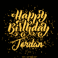 Happy Birthday Card for Jordan - Download GIF and Send for Free