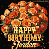 Animated bouquet of orange roses with moving butterfles and golden 'Happy Birthday Jorden' text, surrounded by sparkling accents and a dark backdrop for a luxurious feel.