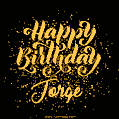 Happy Birthday Card for Jorge - Download GIF and Send for Free