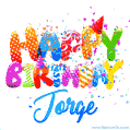Happy Birthday Jorge - Creative Personalized GIF With Name
