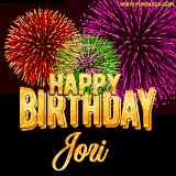 A golden 'Happy Birthday Jori' message with vibrant fireworks in the background, creating a festive and celebratory vibe in this animated name GIF.