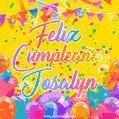 A bright and festive GIF with the text 'Feliz Cumpleaños Josalyn' in Spanish in colorful fonts, surrounded by confetti, balloons, and festive banners on a vibrant yellow background.