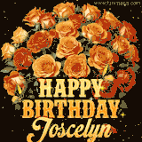 Animated bouquet of orange roses with moving butterfles and golden 'Happy Birthday Joscelyn' text, surrounded by sparkling accents and a dark backdrop for a luxurious feel.