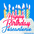 Happy Birthday GIF for Joseantonio with Birthday Cake and Lit Candles