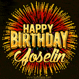 Golden 'Happy Birthday Joselin' text accompanied by animated rainbow fireworks for a festive animated greeting.
