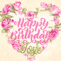 Pink rose heart shaped bouquet - Happy Birthday Card for Josie