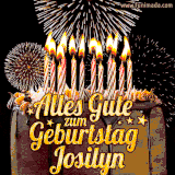 A chocolate birthday cake with glowing candles, the German text 'Alles Gute zum Geburtstag Josilyn,' and vibrant fireworks lighting up the background in an animated GIF.