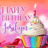 A vibrant birthday GIF featuring a rainbow-colored cupcake topped with white frosting, sprinkles, and a lit candle. The text reads 'Happy Birthday Josilyn' in bold pink and violet letters with white outline.