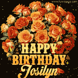 Animated bouquet of orange roses with moving butterfles and golden 'Happy Birthday Josilyn' text, surrounded by sparkling accents and a dark backdrop for a luxurious feel.