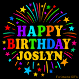 Personalized greeting card with name, colorful text that says 'Happy Birthday Joslyn' surrounded by animated fireworks and multicolor stars
