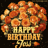 Animated bouquet of orange roses with moving butterfles and golden 'Happy Birthday Joss' text, surrounded by sparkling accents and a dark backdrop for a luxurious feel.