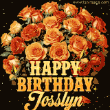 Animated bouquet of orange roses with moving butterfles and golden 'Happy Birthday Josslyn' text, surrounded by sparkling accents and a dark backdrop for a luxurious feel.