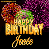 A golden 'Happy Birthday Josée' message with vibrant fireworks in the background, creating a festive and celebratory vibe in this animated name GIF.