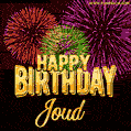Wishing You A Happy Birthday, Joud! Best fireworks GIF animated greeting card.