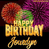 A golden 'Happy Birthday Jourdyn' message with vibrant fireworks in the background, creating a festive and celebratory vibe in this animated name GIF.