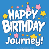 Colorful animated birthday card with the text 'HAPPY BIRTHDAY Journey!' in a white playful font surrounded by stars, hearts, and a party hat on a blue background.
