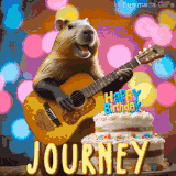 Animated birthday GIF showing a capybara playing guitar and singing beside a birthday cake with the name Journey in large letters and colorful bokeh lights in the background.