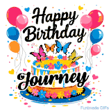 An animated birthday card for Journey. It features a festive cake with her name, 'Journey', and colorful butterflies. Floating balloons and hearts complete the joyful scene.