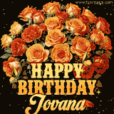 Animated bouquet of orange roses with moving butterfles and golden 'Happy Birthday Jovana' text, surrounded by sparkling accents and a dark backdrop for a luxurious feel.