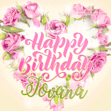 A stunning heart made of pink roses surrounds the elegant script text 'Happy Birthday Jovana' on a soft beige background. Animated sparkles add a magical and festive feel.