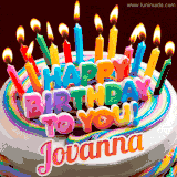 A colorful birthday cake topped with lit candles, with the words 'Happy Birthday Jovanna' in bold glowing letters on a burgundy background. Animated flames add a festive touch.