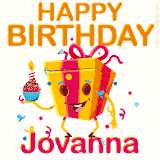 A vibrant and funny gift box character with a happy face dancing with a cupcake and the text 'Happy Birthday Jovanna,' surrounded by animated confetti and party vibes.
