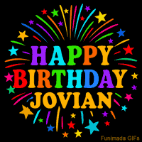 Vibrant animated GIF with 'Happy Birthday Jovian' in rainbow-colored text, surrounded by colorful stars and fireworks on a black background.