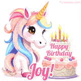 An adorable animated unicorn with soft pastel colors sits beside a birthday cake with glowing candles, and a pink 'Happy Birthday Joy!' words.